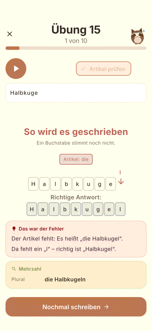 Korrektur von „Halbkuge“: der fehlende Buchstabe l wird gezeigt, dazu der Artikel „die“ und die Mehrzahl „die Halbkugeln“